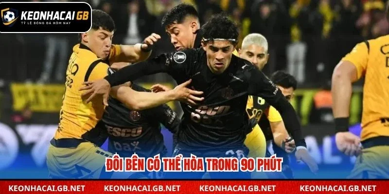 Đôi bên có thể hòa trong 90 phút